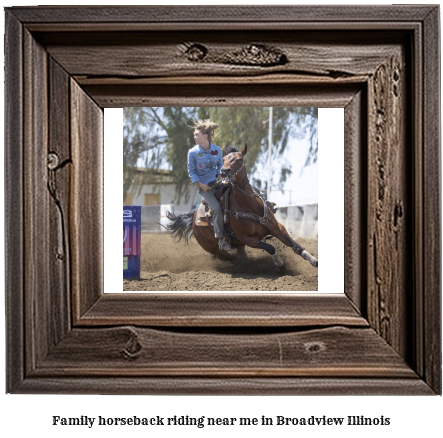 family horseback riding near me in Broadview, Illinois